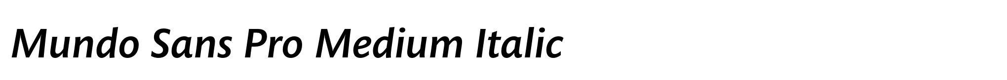 Mundo Sans Pro Medium Italic image